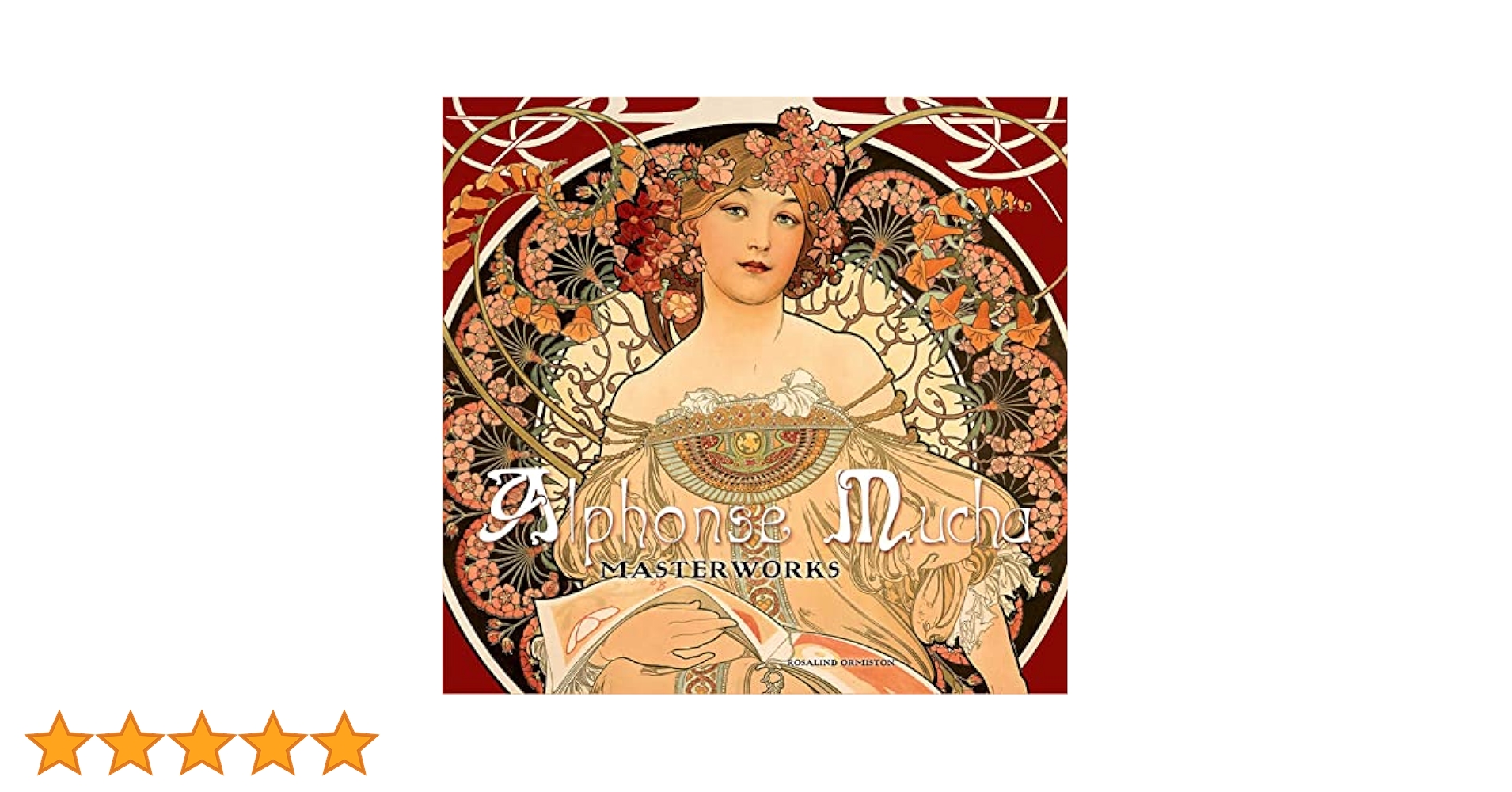 Alphonse Mucha: Masterworks : Ormiston, Rosalind: Amazon.sg